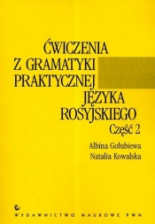 Ćwiczenia z gramatyki praktycznej języka rosyjskiego część 2