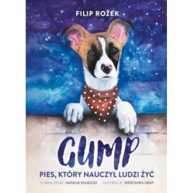 Gump, pies który nauczył ludzi żyć - Filip Rožek
