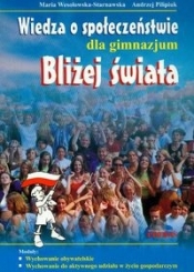 Wiedza o społeczeństwie gimnazjum bliżej świata