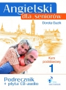 Angielski dla seniorów Kurs podstawowy 1 Podręcznik + CD Guzik Dorota