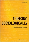 Thinking Sociologically Zygmunt Bauman, Tim May