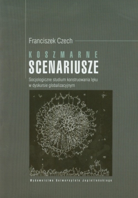 Koszmarne scenariusze - Franciszek Czech