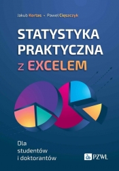 Statystyka praktyczna z Excelem - Kortas Jakub, Paweł Cięszczyk