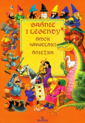 Baśnie i legendy Smok wawelski Śnieżka - Nosowska Dorota, Żukowski Jarosław