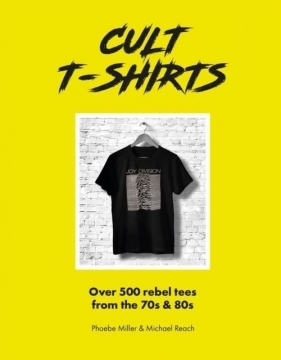 Cult T-Shirts - Phoebe Miller, Michael Reach