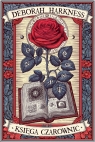 Trylogia Wszystkich Dusz. Tom 1. Księga czarownic Deborah Harkness