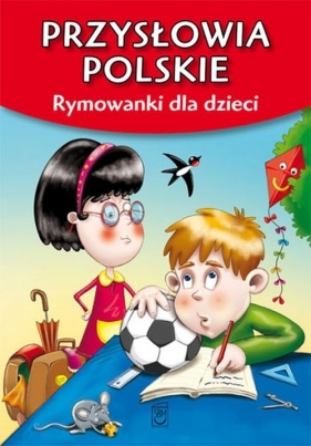Przysłowia polskie - Dorota Strzemińska