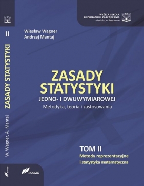 Zasady Statystyki jedno i dwuwymiarowej - Wagner Wiesław, Mantaj Andrzej<br />