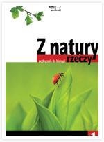 Z natury rzeczy. Podręcznik do biologii.