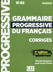 Grammaire Progressive du Francais avance corriges - Michele Boulares