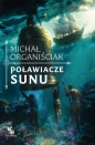 Poławiacze sunu - Michał Organiściak