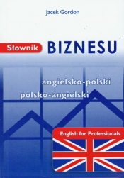 Słownik biznesu angielsko polski polsko angielski
