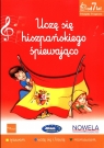 Uczę się hiszpańskiego śpiewająco 2 Książka nagraniaod 7 lat