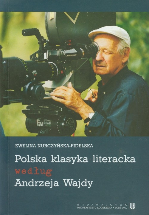 Polska klasyka literacka według Andrzeja Wajdy