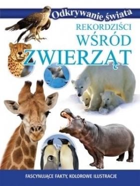 Rekordziści wśród zwierząt