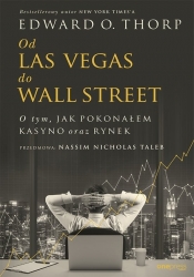 Od Las Vegas do Wall Street O tym, jak pokonałem kasyno oraz rynek - Nassim Nicholas Taleb