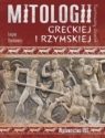 Ilustrowany słownik mitologii greckiej i rzymskiej Stankiewicz L