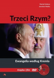 Trzeci Rzym. Ewangelia według Kremla + DVD - Grabysa Maciej, Jarosław Mańka