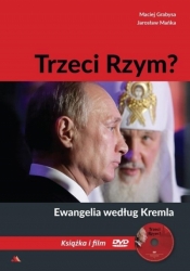 Trzeci Rzym. Ewangelia według Kremla + DVD - Jarosław Mańka, Maciej Grabysa