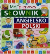 Mój pierwszy słownik angielsko-polski - Laura Aceti