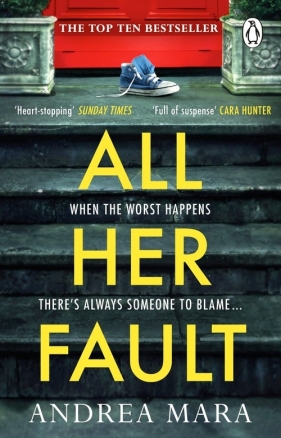 All Her Fault - Andrea Mara