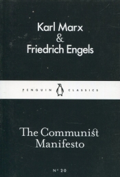 The Communist Manifesto - Marx Karl, Engels Friedrich