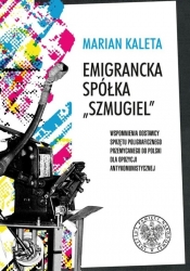 Emigrancka spółka Szmugiel