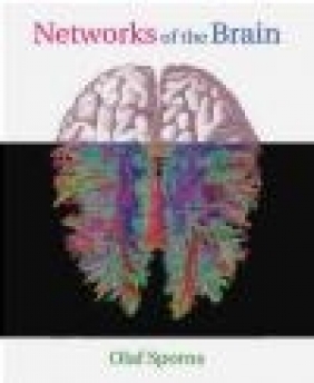 Networks of the Brain Olaf Sporns