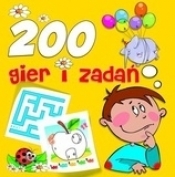 200 gier i zadań - Opracowanie zbiorowe