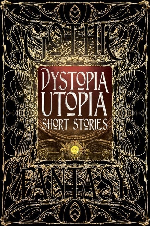 Dystopia Utopia Short Stories