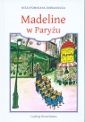 Madeline w Paryżu Bemelmans Ludwig