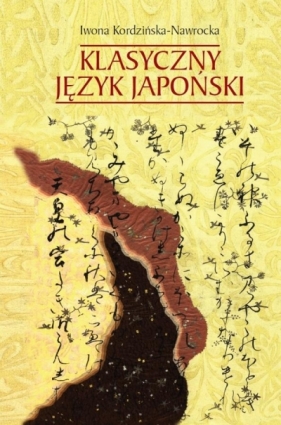 Klasyczny język japoński - Kordzińska-Nawrocka Iwona