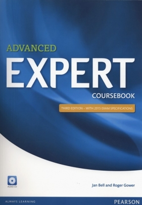 Advanced Expert Coursebook + CD (Uszkodzona okładka) - Jan Bell, Roger Gower