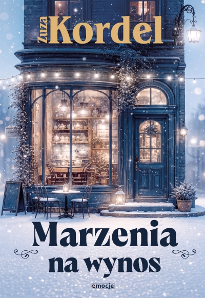 <img src='https://webimage.pl/pics/987/1/d9788384041987.jpg' style='height:440px' /> Marzenia na wynos