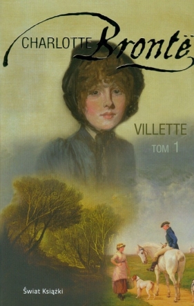Villette t.1 - Charlotte Brontë