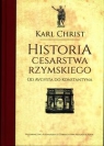 Historia Cesarstwa Rzymskiego Od Avgvsta do Konstantyna Karl Christ