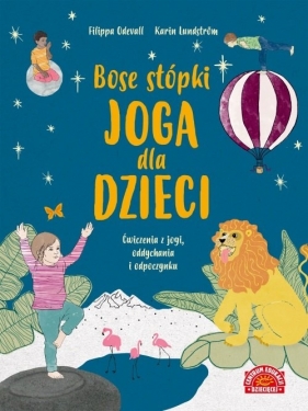 Bose stópki. Joga dla dzieci (Uszkodzona okładka) - Filippa Odeval, Karin Lundstrom