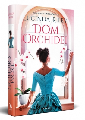 Dom Orchidei - Lucinda Riley