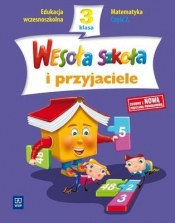 Wesoła szkoła i przyjaciele SP KL 3 Matematyka część 2 - Jadwiga Hanisz