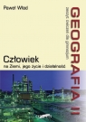 Geografia 2 Zeszyt ćwiczeń Człowiek na Ziemi, jego życie i działalność Wład Paweł