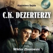 C.K. Dezerterzy (Audiobook) - Kazimierz Sejda