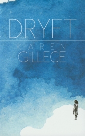 Dryft - Gillece Karen