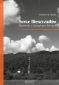 Serce Bieszczadów - Waldemar Bałda