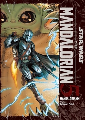 Star Wars. Mandalorianin. Tom 5 - Francesco Matteuzzi