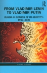 From Vladimir Lenin to Vladimir Putin. Russia in Search of Its Identity: Vladimir N. Brovkin