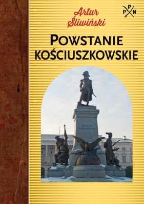 Powstanie kościuszkowskie - Śliwiński Artur