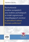 Rachunkowość środków europejskich oraz środków pochodzących ze źródeł zagranicznych niepodlegających