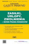 Prawo Pracy i ZUS 2/2016 Zasiłki,urlopy,zwolnienia-nowe prawa rodziców