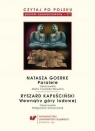 Czytaj po polsku T.6 Natasza Goerke: Paralele... red. Katarzyna Frukacz