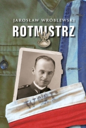 Rotmistrz - Jarosław Wróblewski